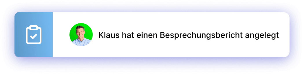 Klaus hat einen Besprechungsbericht angelegt